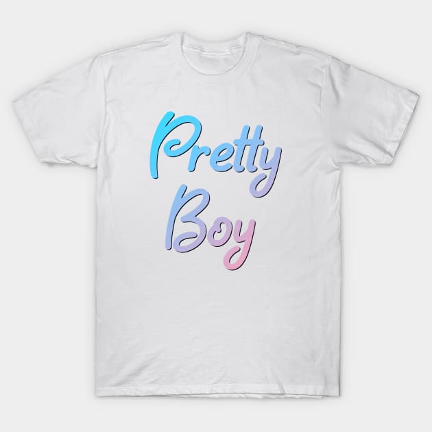 Pretty Boy T-Shirt by EmrysMartigan